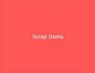 Scrap items Scrap items